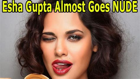 esha gupta nude image|Esha Gupta Nude Pics, Scenes and Sex Tape